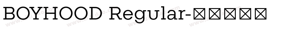 BOYHOOD Regular字体转换